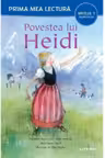 Prima mea lectura. POVESTEA LUI HEIDI. (nivelul 3)