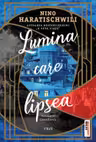 Lumina care lipsea