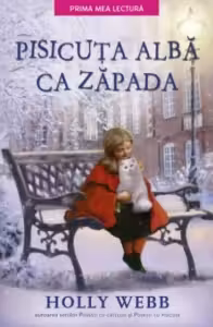 Prima mea lectura. Pisicuta Alba ca zapada.