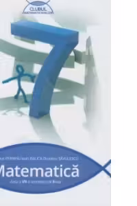 Matematica pentru clasa a VII-a, semestrul II (Clubul Matematicienilor)