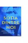 Buzz Books. SOTIA DINTRE NOI.