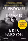 SPLENDOARE SI INFAMIE.