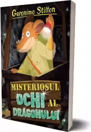 Misteriosul ochi al dragonului (vol.18 din seria Geronimo Stilton)