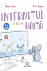 Internetul e ca o balta