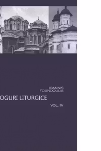 Dialoguri liturgice (volumul IV)