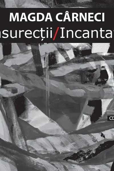 Insurrecții. Incantații + CD