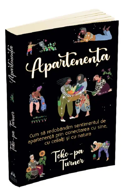 Apartenența. Cum să redobândim sentimentul de apartenență