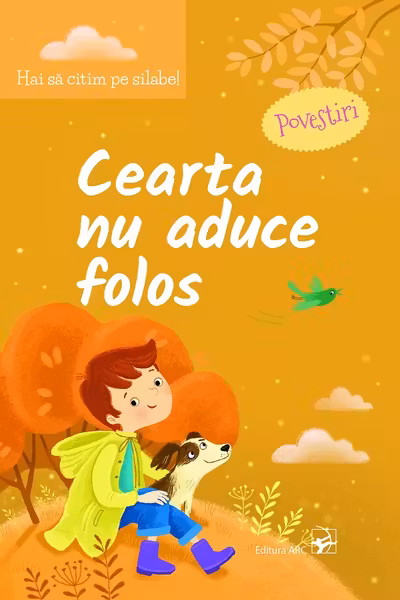 Cearta nu aduce folos. Hai să citim pe silabe!