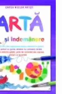 Arta si indemanare, format A4 - peste 120 de idei ingenioase pentru desene in pastel, schite, picturi cu guma, desene cu creioane cerate...