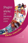 Pagini alese din literatura pentru copii Vol. 1