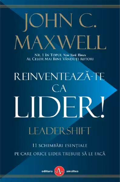Reinventeaza-te ca lider!