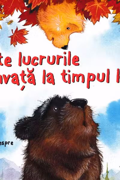 Toate lucrurile se învață la timpul lor