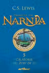 Cronicile din Narnia - Calatorie cu zori de zi