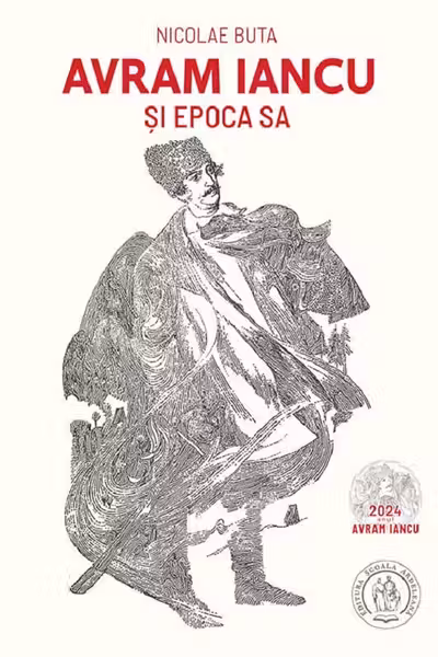 Avram Iancu și epoca sa