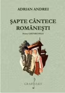 Sapte cantece romanesti. Pentru chitara solo