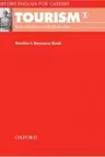 Oxford English for Careers Tourism 1 Teacher's Resource Book