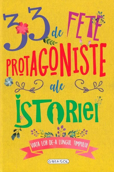 33 de fete protagoniste ale istoriei