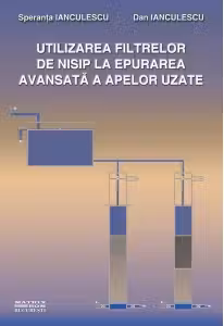Utilizarea filtrelor de nisip la epurarea avansata a apelor uzate