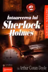 Intoarcerea lui Sherlock Holmes. Volumul 2