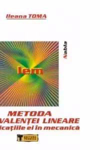 Metoda echivalentei lineare si aplicatiile ei in mecanica