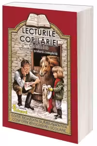 Lecturile copilariei - clasa I - bibliografie scolara completa