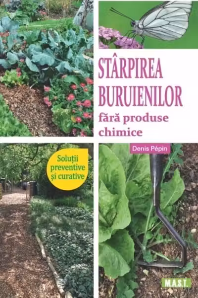 Stârpirea buruienilor fără produse chimice