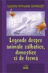 Legende despre animale sălbatice, Domestice și de fermă