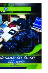 Informatica si TIC. Manual in limba maghiara pentru clasa a VII-a