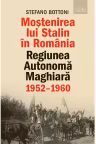 Mostenirea lui Stalin in Romania