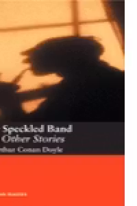 The Speckled Band and Other Stories