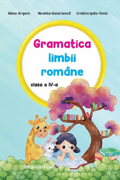 Gramatica limbii romane - clasa a IV-a