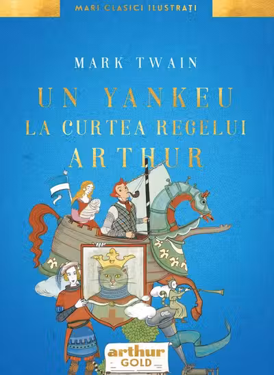 Un yankeu la curtea regelui Arthur