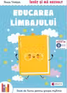 Educarea limbajului. Caiet de lucru pentru grupa mijlocie