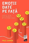 Emoţii date pe faţă
