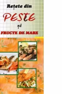Retete din peste si fructe de mare