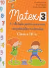 Matex 3. 40 de teste pentru exersarea competentelor matematice - Clasa a III-a