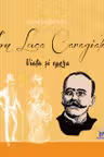 Ion Luca Caragiale - Viata si opera