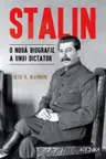 Kronika. Stalin. O noua biografie a unui dictator