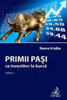Primii pasi ca investitor la bursa