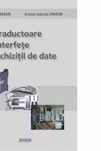 Traductoare. Interfete. Achizitii de date