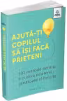 Ajuta-ti copilul sa isi faca prieteni