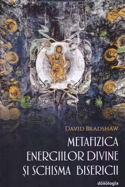 Metafizica energiilor divine și schisma bisericii