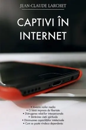 Captivi în internet