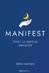 Manifest: Treci la nivelul urmator