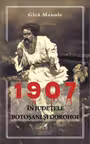 1907, in judetele Botosani si Dorohoi