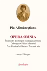 Opera Omnia. Insemnari din timpul ocupatiei germane. Dobrogea. Plaiuri oltenesti. Trecutul viu