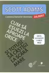 Cum sa esuezi la aproape orice si totusi sa castigi la scara mare