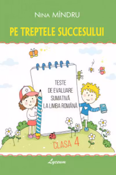 Evaluare finala la Limba Romana cl.4