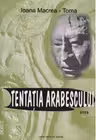 Tentatia arabescului. Angoasa si anxietate in literatura argentiniana