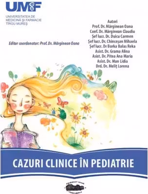 Cazuri clinice in pediatrie - Oana Marginean